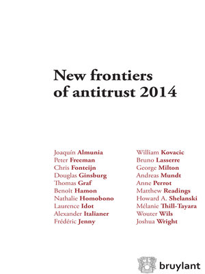 cover image of New frontiers of antitrust 2014